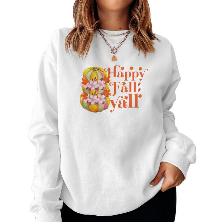 Pumpkin Flowers Happy Fall Yall Women Crewneck Graphic Sweatshirt