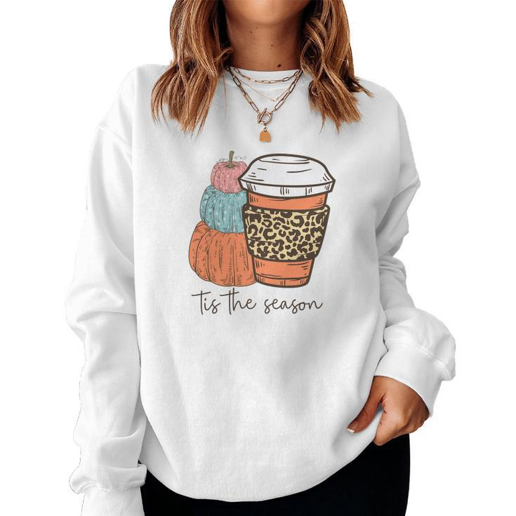 Pumpkins Tis The Season Latte Coffee Fall Gift Women Crewneck Graphic Sweatshirt