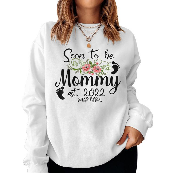 Soon To Be Mommy 2022 Mothers Day First Time Mom Pregnancy  Women Crewneck Graphic Sweatshirt