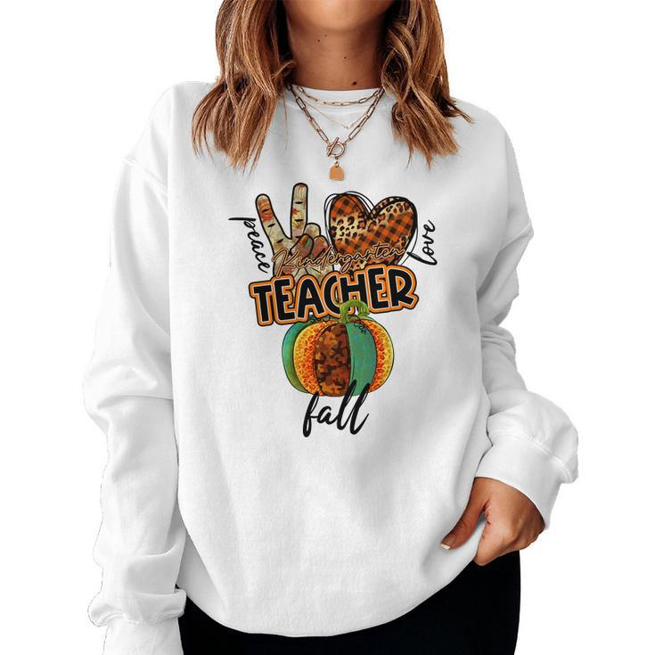 Teacher Peace Love Fall Kindergarten Women Crewneck Graphic Sweatshirt