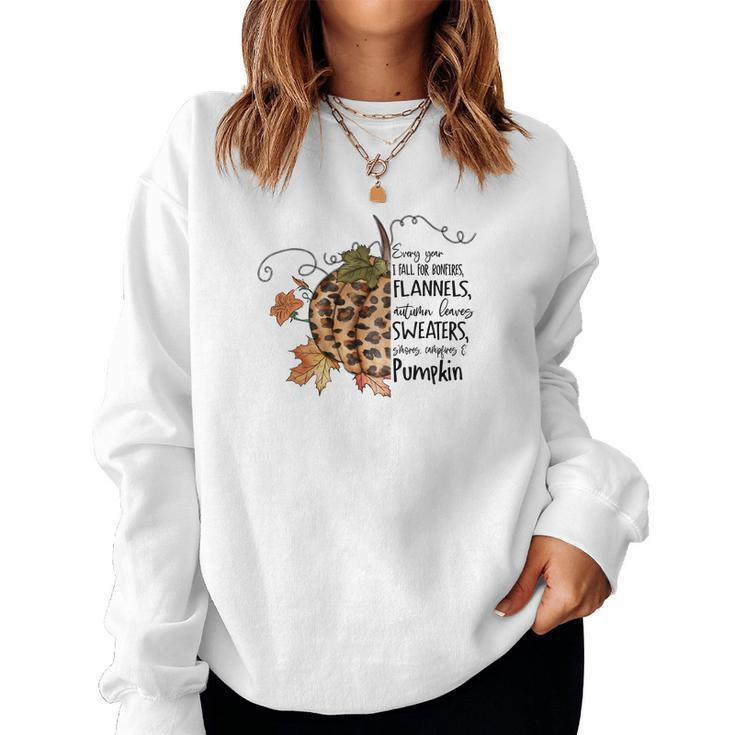 Vintage Autumn Every Year I Fall For Bonfires Flannels Autumn Leaves Sweaters Mores Campfires And Pumpkin V2 Women Crewneck Graphic Sweatshirt