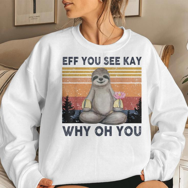 Funny Vintage Sloth Lover Yoga Eff You See Kay Why Oh You Women Crewneck Graphic Sweatshirt Gifts for Her