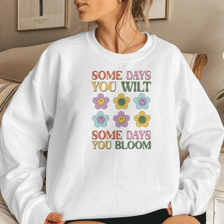 Some Days You Wilt Some Days You Bloom Positive Quotes Retro Flower V2 Women Crewneck Graphic Sweatshirt Gifts for Her