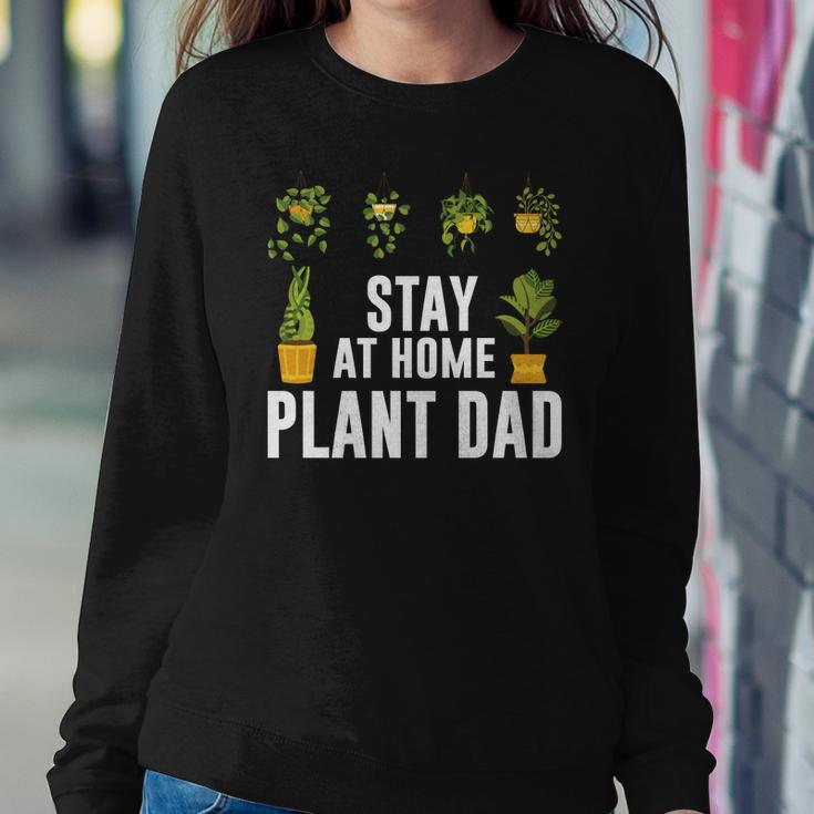Gardening Stay At Home Plant Dad Idea Gift Women Crewneck Graphic Sweatshirt Funny Gifts
