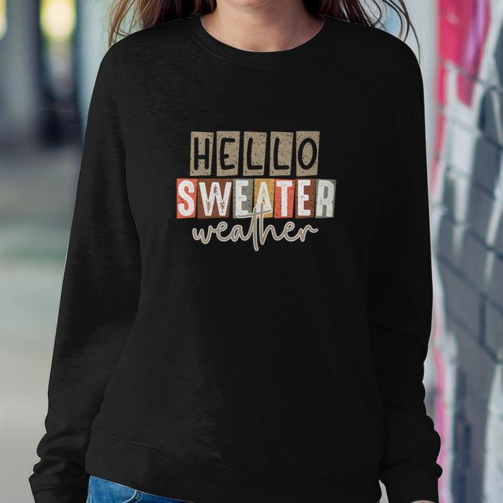 Hello Sweater Weather Fall Favorite Season Women Crewneck Graphic Sweatshirt Funny Gifts