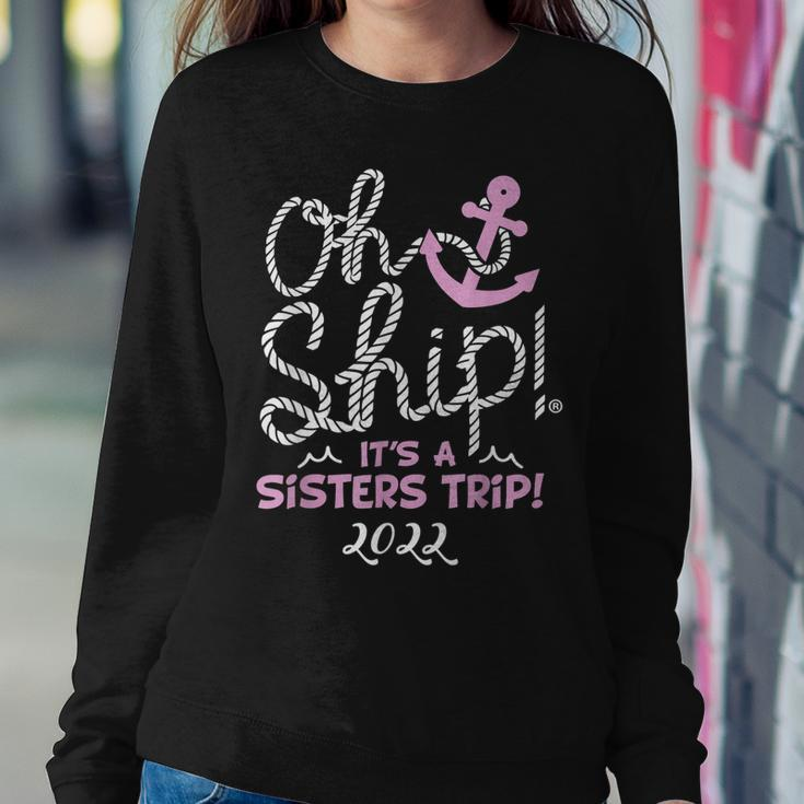 Oh Sip Its A Sisters Trip 2022 - Cruise For Women  Women Crewneck Graphic Sweatshirt Personalized Gifts