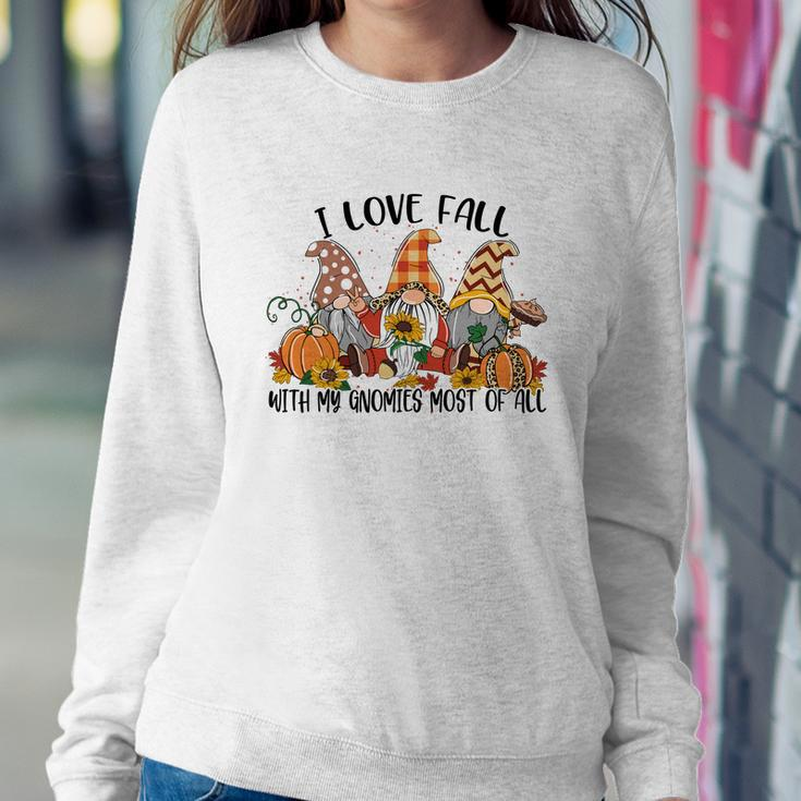 I Love Fall With My Gnomes Most Of All Fall Gnomes Thanksgiving Women Crewneck Graphic Sweatshirt Personalized Gifts