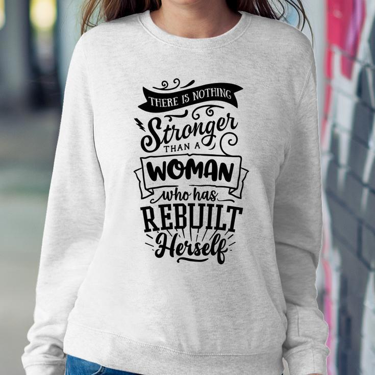 Strong Woman There Is Nothing Stronger Than A Woman Women Crewneck Graphic Sweatshirt Funny Gifts