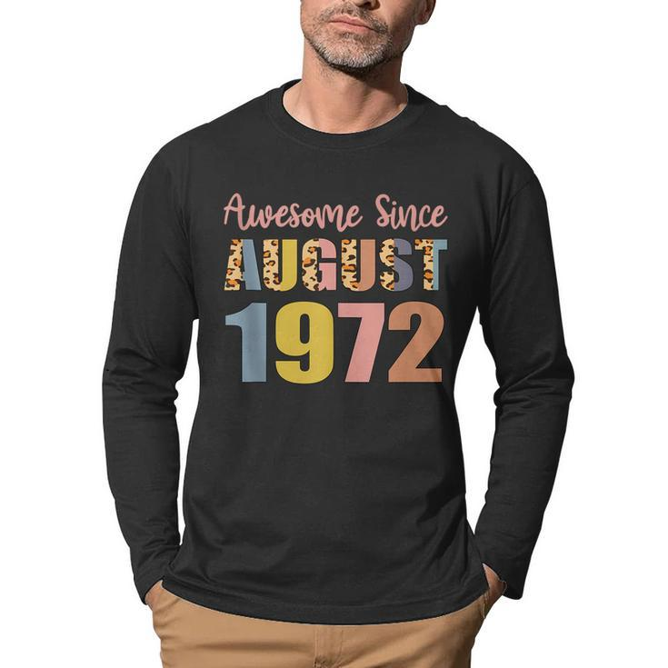 Awesome Since August 1972 50 Years Old 50Th Birthday  V2 Men Graphic Long Sleeve T-shirt