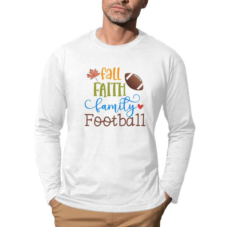 Fall Faith Family Football Thanksgiving Men Graphic Long Sleeve T-shirt