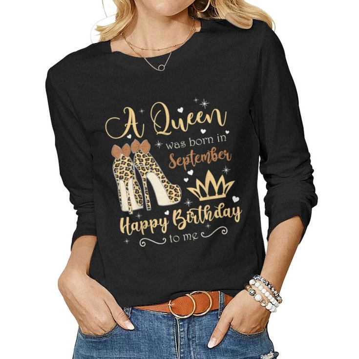 A Queen Was Born In September Birthday For Women Leopard  Women Graphic Long Sleeve T-shirt