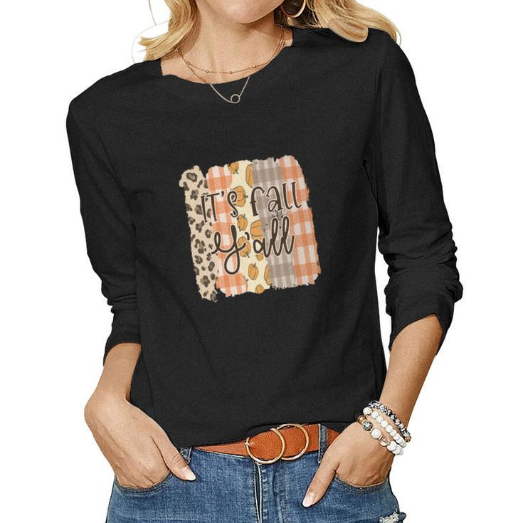 Fall It Is Fall Yall Thanksgiving Gifts Women Graphic Long Sleeve T-shirt