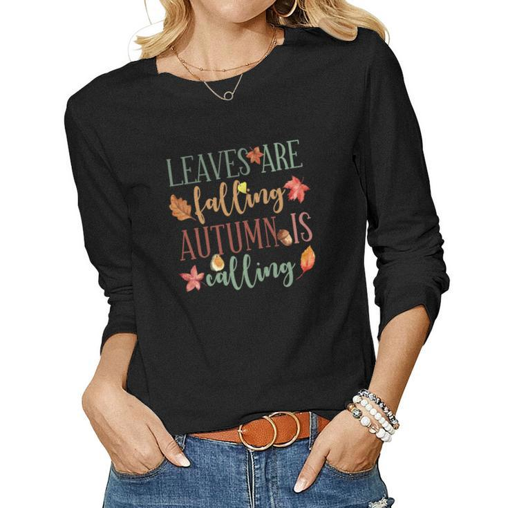 Fall Leaves Are Falling Autumn Is Falling Women Graphic Long Sleeve T-shirt