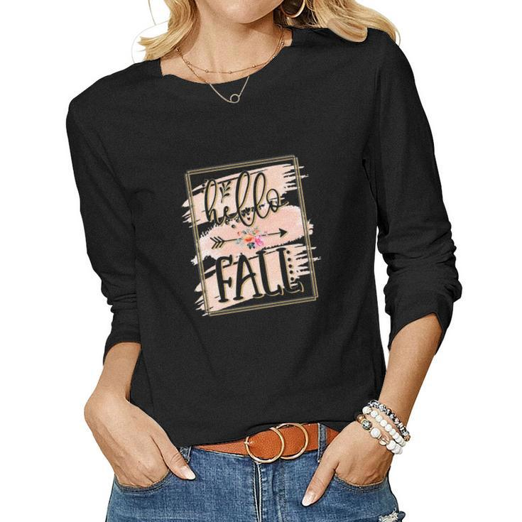 Hello Fall Hello Sweater Weather Women Graphic Long Sleeve T-shirt