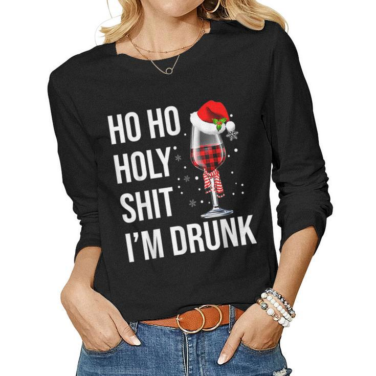 Ho Ho Holy Shit Im Drunk Wine Santa Christmas  Women Graphic Long Sleeve T-shirt