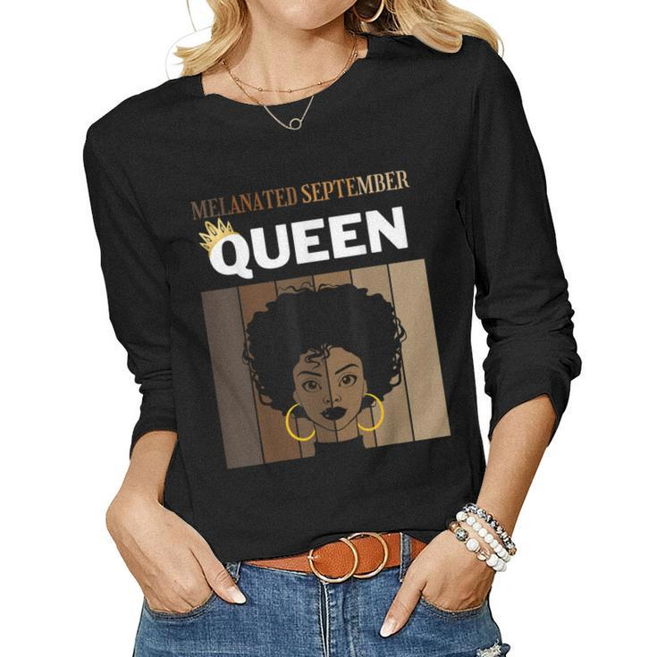 Melanated September Queen African American Woman Birthday  Women Graphic Long Sleeve T-shirt