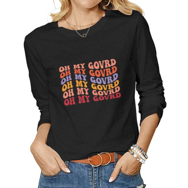Oh My Govrd Vintage Groovy Fall Women Graphic Long Sleeve T-shirt