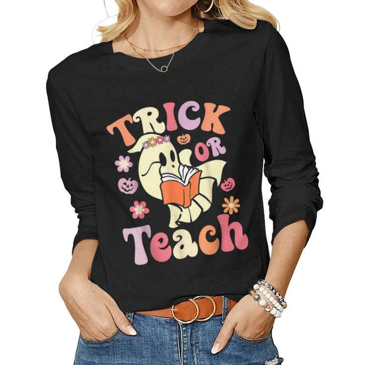 Retro Vintage Groovy Trick Or Teach Halloween Teacher Life  V5 Women Graphic Long Sleeve T-shirt