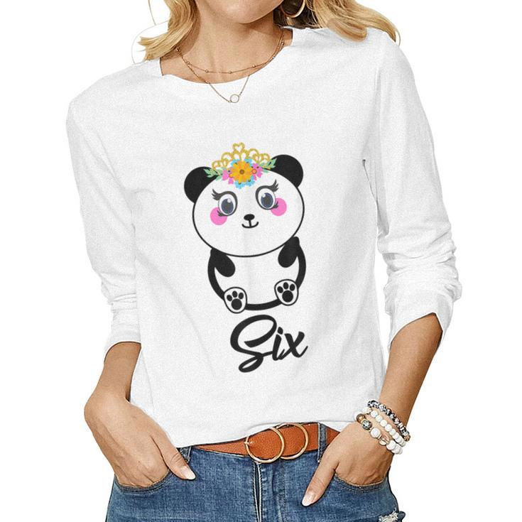 6 Year Old Gifts Cute Panda Birthday Girl 6Th Birthday Funny  Women Graphic Long Sleeve T-shirt