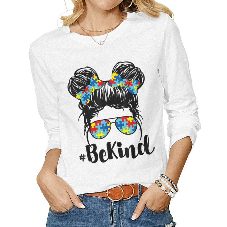 Be Kind Autism Awareness Messy Bun Girl   Women Graphic Long Sleeve T-shirt
