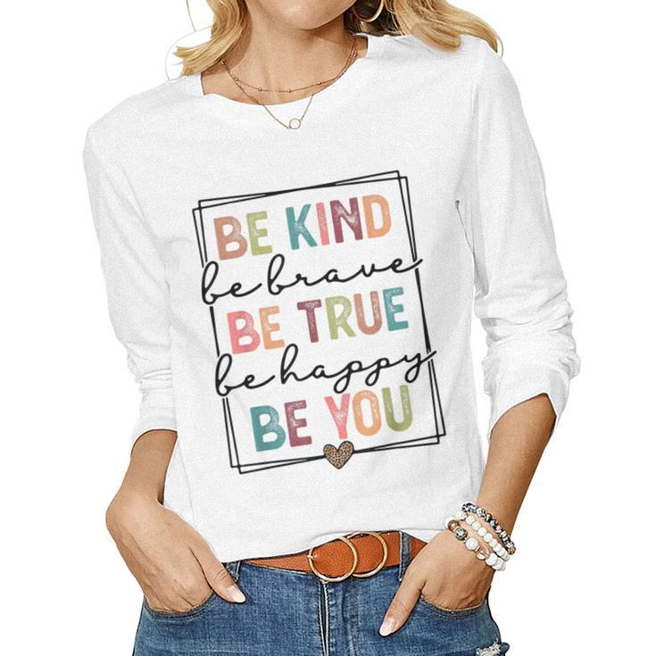 Be Kind Be Brave Be True Be Happy Be You Leopard Heart Women  Women Graphic Long Sleeve T-shirt