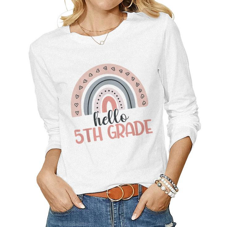 Fifth Grade Boho Rainbow Teacher Student Hello 5Th Grade  Women Graphic Long Sleeve T-shirt