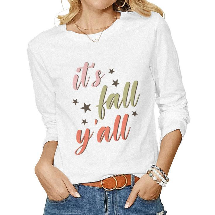 Funny Its Fall Yall Season Present Women Graphic Long Sleeve T-shirt