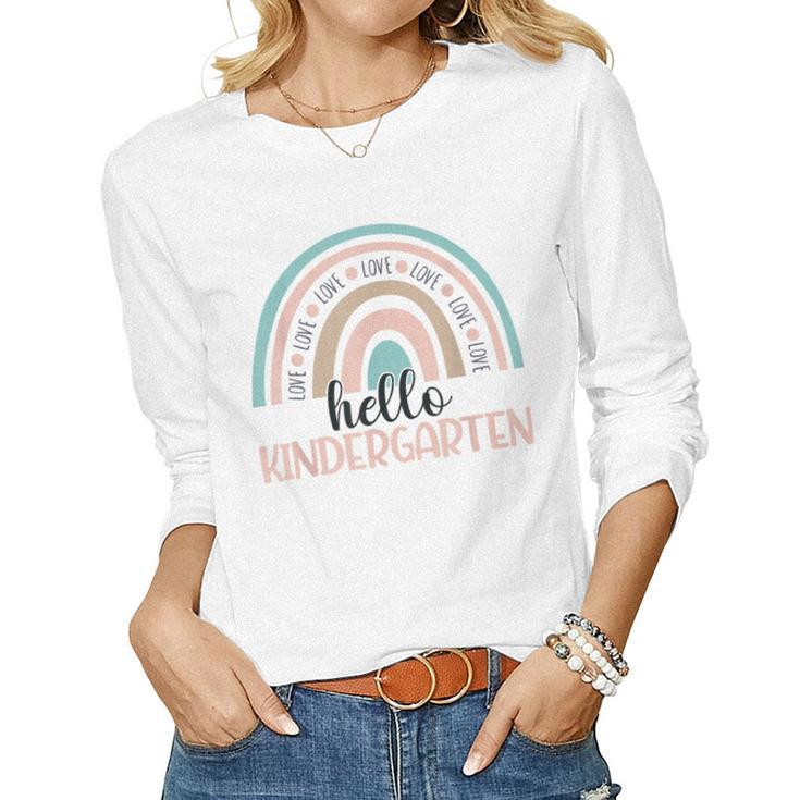 Hello Kindergarten Rainbow Teacher First Day Of School  Women Graphic Long Sleeve T-shirt
