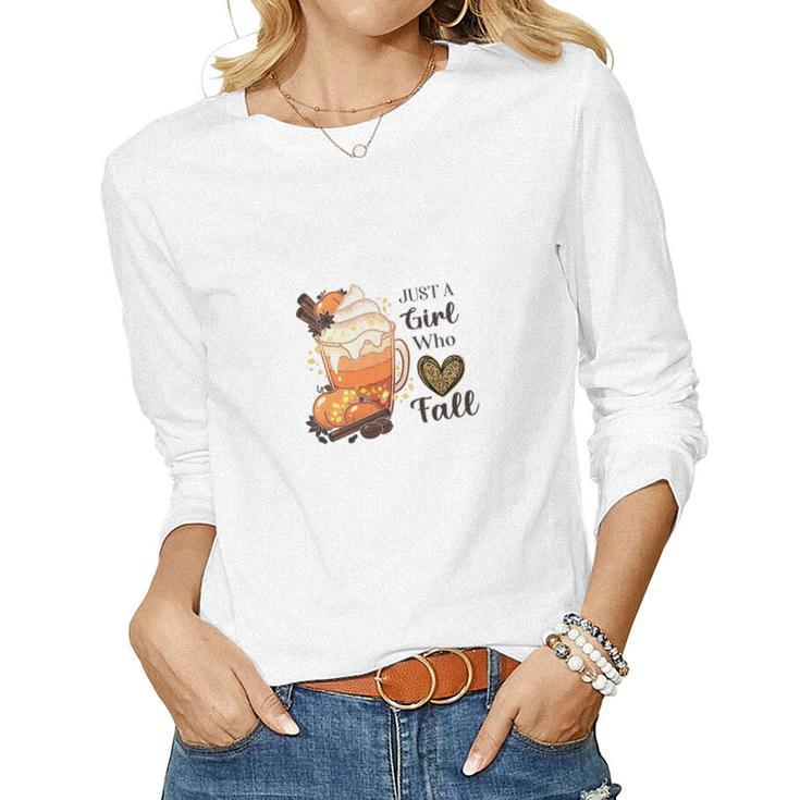 Latte Cream Just A Girl Who Loves Fall Women Graphic Long Sleeve T-shirt