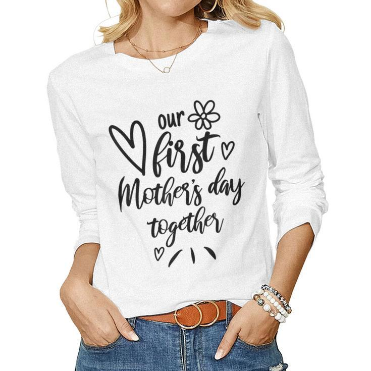 Our First Mothers Day Happy New Mom Mothers Day Rainbow  Women Graphic Long Sleeve T-shirt