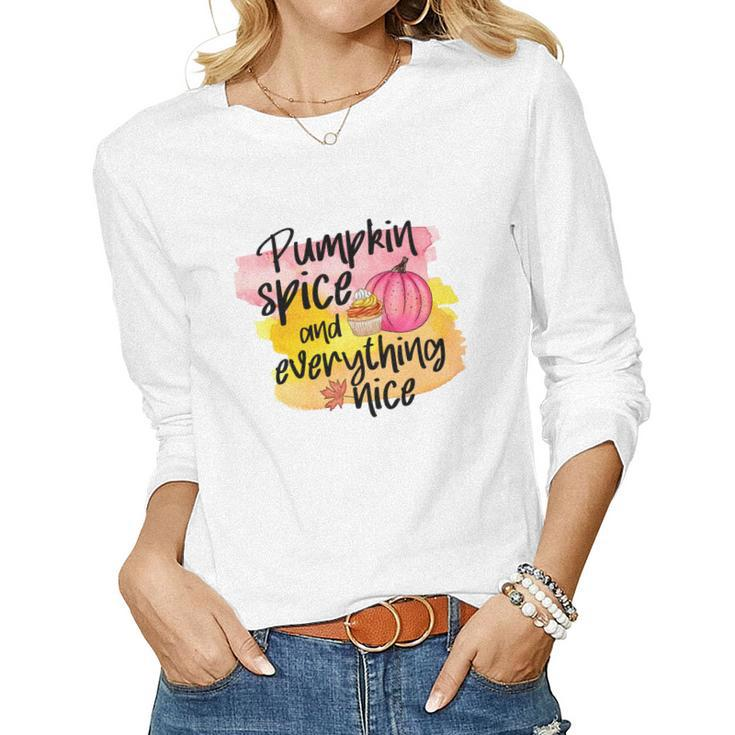 Pumpkin Spice And Everything Spice Fall Women Graphic Long Sleeve T-shirt