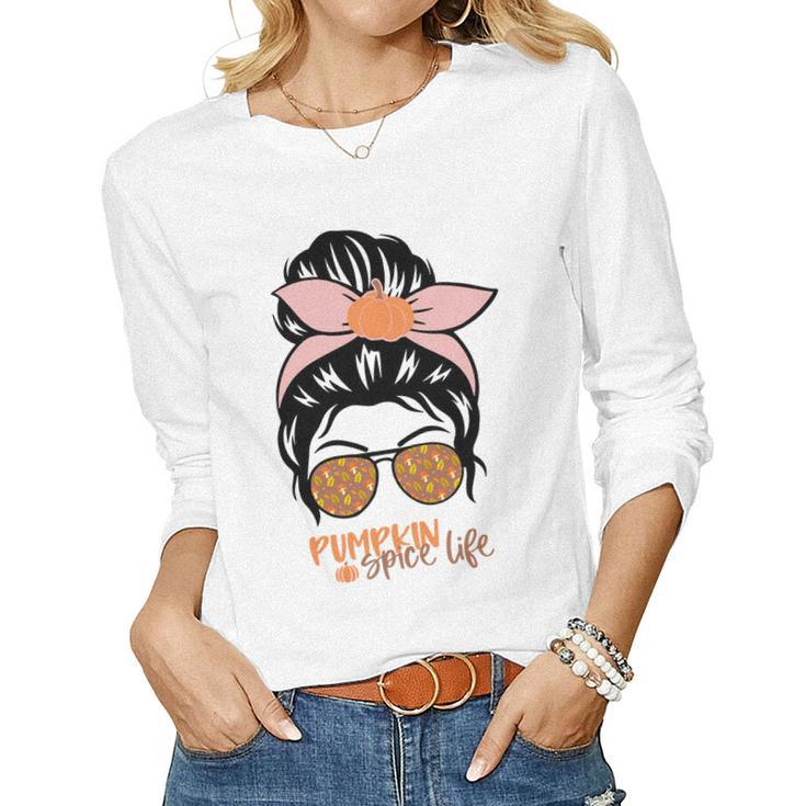 Pumpkin Spice Life Messy Bun Girl Fall Women Graphic Long Sleeve T-shirt