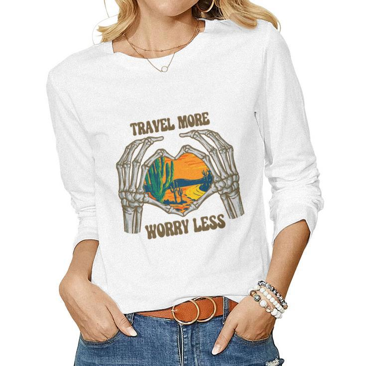 Skeleton And Plants Travel More Worry Less Design Women Graphic Long Sleeve T-shirt