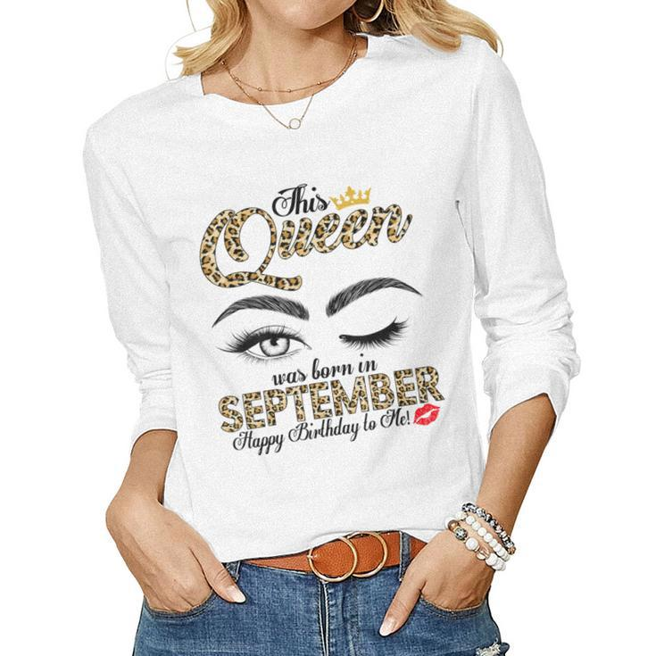 This Queen Was Born In September Leopard Women Girls Ladies  Women Graphic Long Sleeve T-shirt