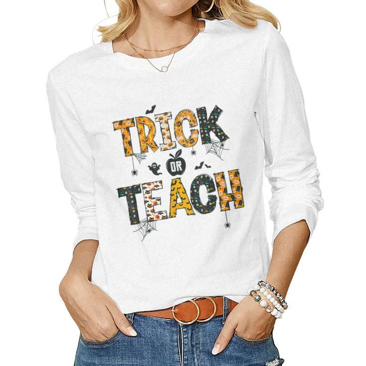 Trick Or Teach Funny Halloween Costume Cute Teacher Life  Women Graphic Long Sleeve T-shirt