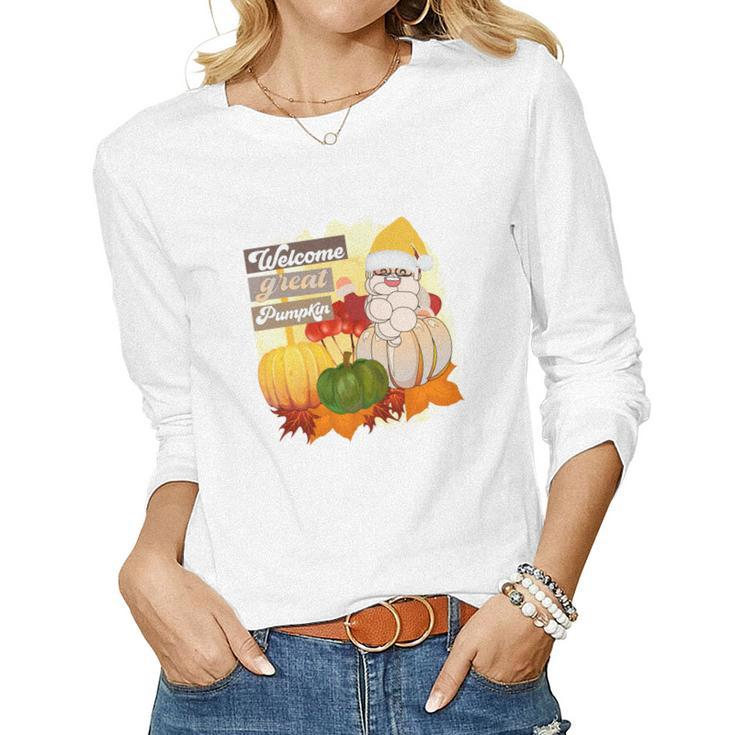 Welcome Great Pumpkin Fall Season Santas Women Graphic Long Sleeve T-shirt