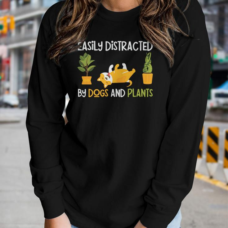 Gardening Easily Distracted By Dogs And Plants Women Graphic Long Sleeve T-shirt Gifts for Her
