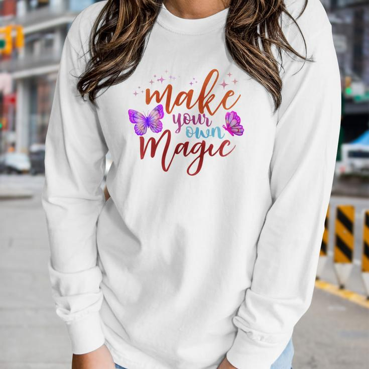 Butterfly Make You Own Magic Women Graphic Long Sleeve T-shirt Gifts for Her
