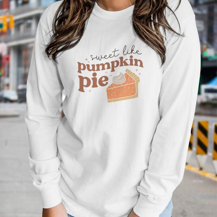 Fall Retro Sweet Like Pumpkin Pie Thanksgiving Quotes Autumn Season Women Graphic Long Sleeve T-shirt Gifts for Her