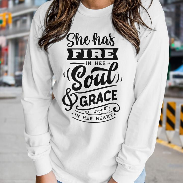 Strong Woman She Has Fire In Her Soul And Grace In Her Heart Women Graphic Long Sleeve T-shirt Gifts for Her