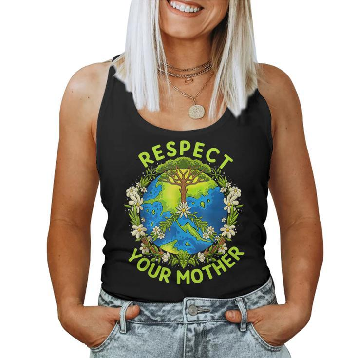 Earth Day Everyday Earth Day Respect Your Mother  Women Tank Top Basic Casual Daily Weekend Graphic