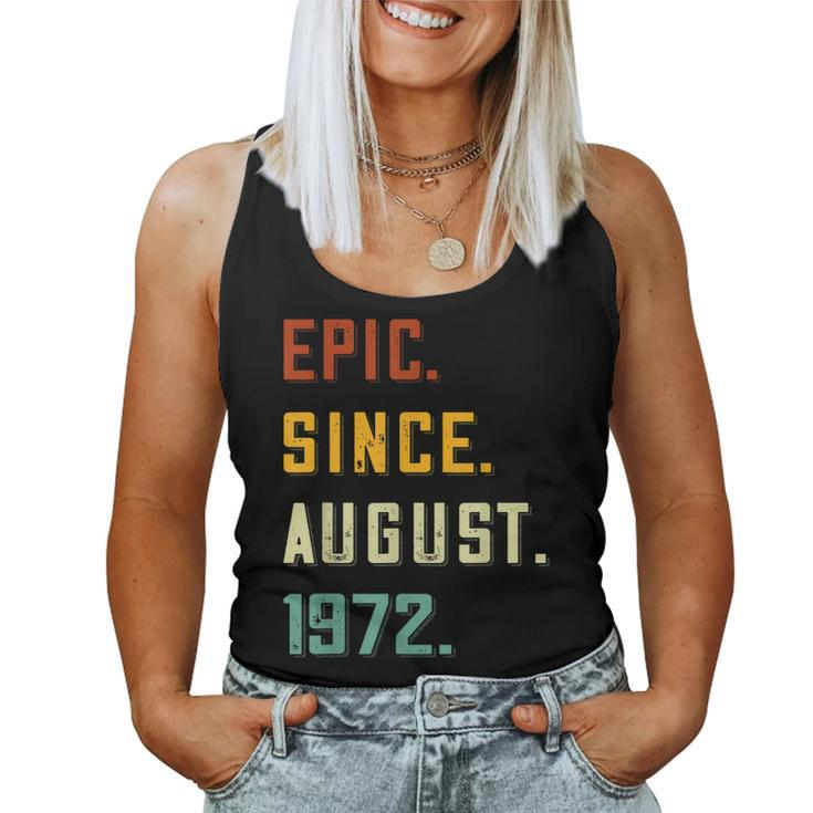 Epic Since August 1972 50 Years Old 50Th Birthday  Women Tank Top Basic Casual Daily Weekend Graphic