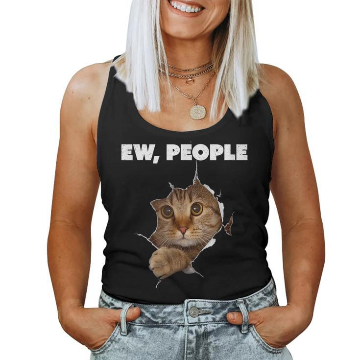 Ew People Cat  Meow Kitty Funny Cats Mom And Cat Dad  Women Tank Top Basic Casual Daily Weekend Graphic