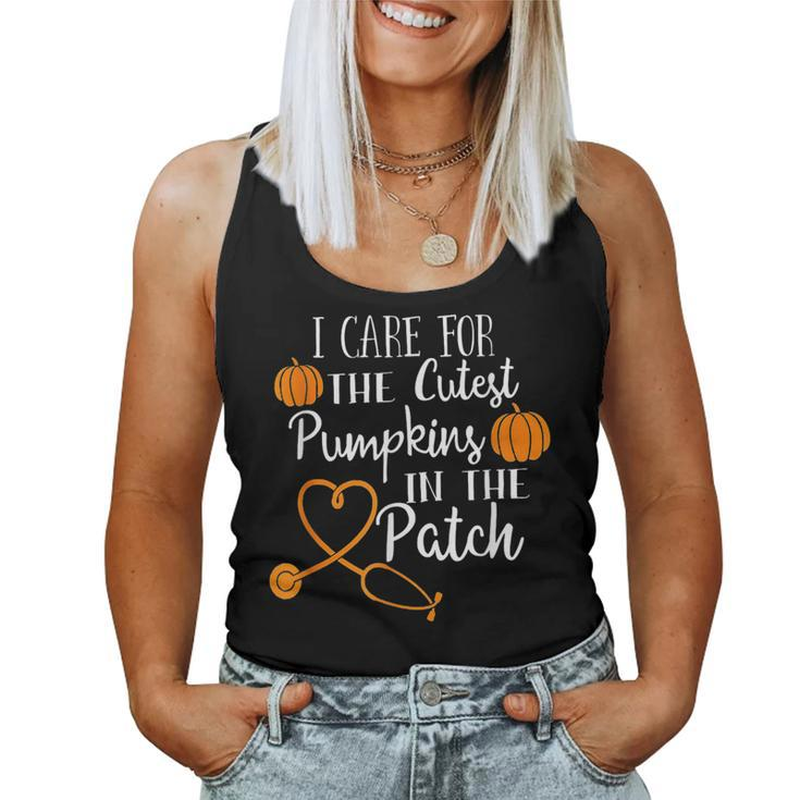 I Care For The Cutest Pumpkins In The Patch Nurse Fall Vibes  Women Tank Top Basic Casual Daily Weekend Graphic