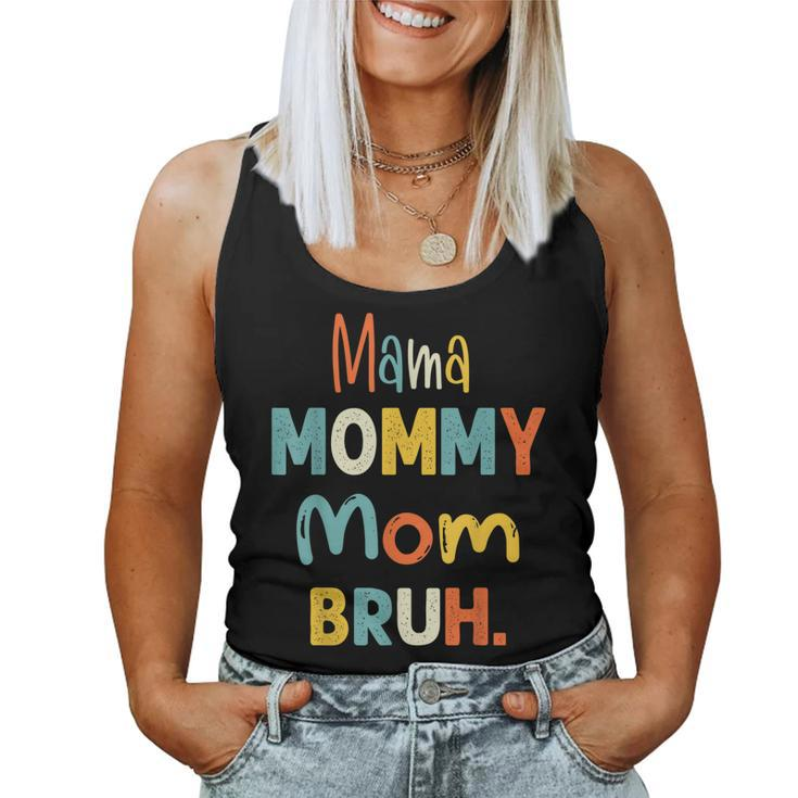 Mama Mommy Mom Bruh  Funny Mothers Day Gifts For Mom  Women Tank Top Basic Casual Daily Weekend Graphic