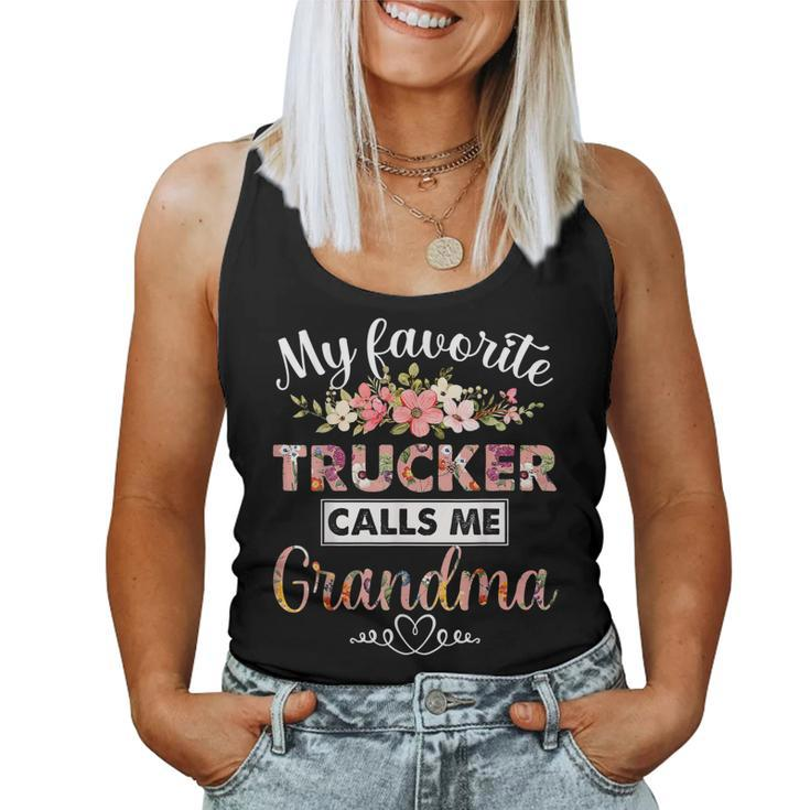 My Favorite Trucker Call Me Grandma Happy Mothers Day  Women Tank Top Basic Casual Daily Weekend Graphic