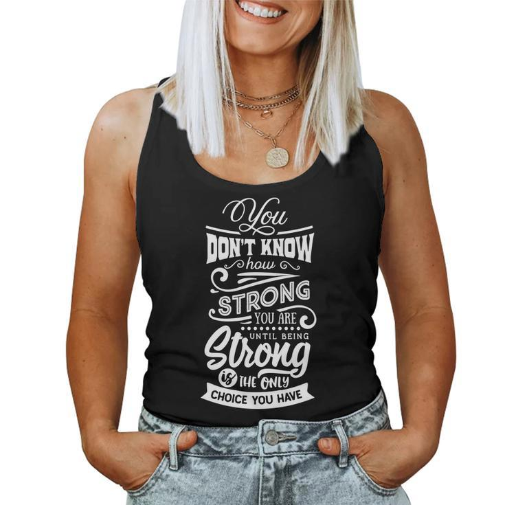Strong Woman You Dont Know How Strong You Are V2 Women Tank Top Basic Casual Daily Weekend Graphic
