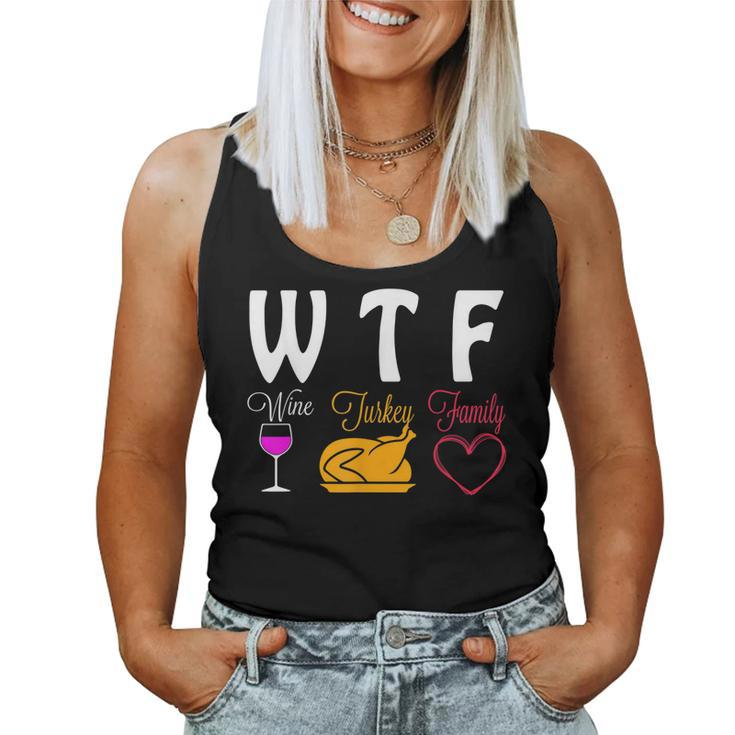 Wtf Wine Turkey Family Funny Thanksgiving Day Gifts  Women Tank Top Basic Casual Daily Weekend Graphic - Thegiftio