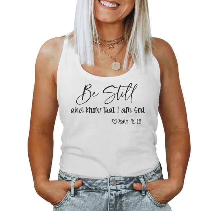 Be Still And Know That I Am God Christian Believers God  Women Tank Top Basic Casual Daily Weekend Graphic