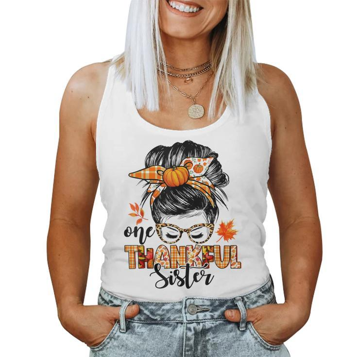 One Thankful Sister Messy Bun Fall Autumn Thanksgiving  Women Tank Top Basic Casual Daily Weekend Graphic